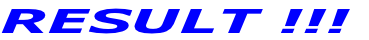 RESULT !!!